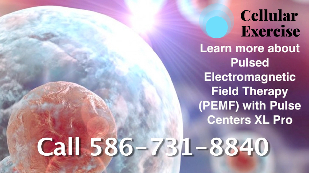 Pulsed Electromagnetic Field (PEMF) Cellular Exercise